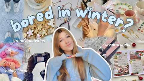 30 WINTER HOBBIES & ACTIVITIES to romanticize the season (: