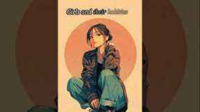 ##girls hobbies #short #reels 😀