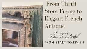 RESIN/PLASTIC FRAMES TRANSFORMED INTO FRENCH ANTIQUE MIRRORS (AN AUTHENTIC LOOK WITHOUT REAL WOOD)