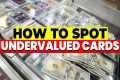 How To Spot Undervalued Cards Before