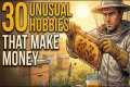 30 Hobbies That Actually Make Money