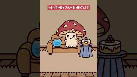 My Hobbies 🍄 Mushie At Home | Relatable Animation Meme | Original Audio: @Dev-Bajwa