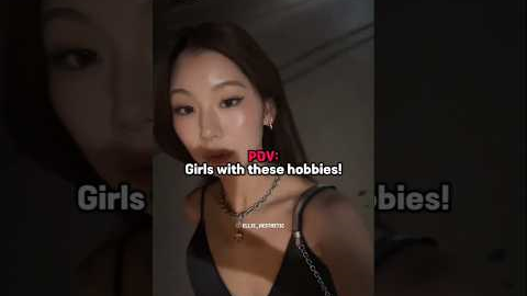 POV:- girls with these hobbies..✨🤌🏻 #fypシ゚viral #hobbies #trending #shorts