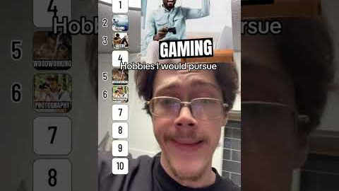 Ranking hobbies I would pursue