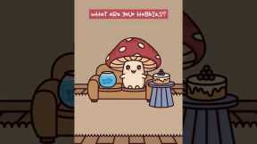 My Hobbies 🍄 Mushie At Home | Relatable Animation Meme | Original Audio: @Dev-Bajwa