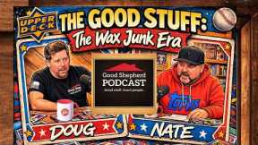 The Good Stuff: Card Collecting In The Wax Junk Era!