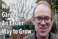 No-Dig Gardening: An Easier Way to