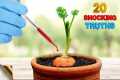 20 SHOCKING TRUTHS ABOUT GARDENING |