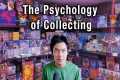 The Psychology of Collecting Hobbies
