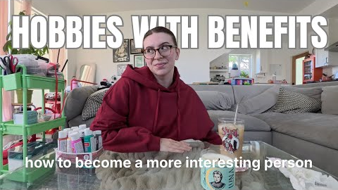 hobbies that will help you level up and change your life ✨