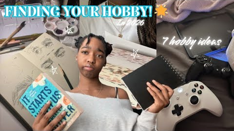 Finding your HOBBY in 2026! ⭐️🌟| 7 easy hobbies to start right now!