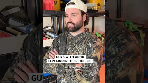 Guys With ADHD Explaining Their Hobbies