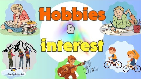 Kids vocabulary - Hobbies and Interests - Easy English for Kids