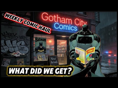 Huge Weekly Comic Haul! What Did We Get This Week?
