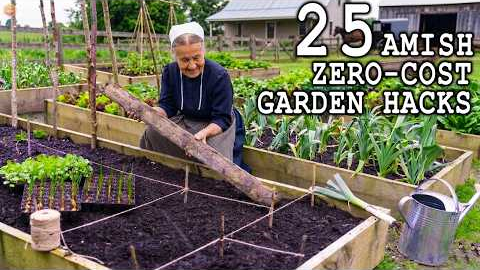 Amish 25 FREE Gardening Hacks You'll Wish You Knew Sooner