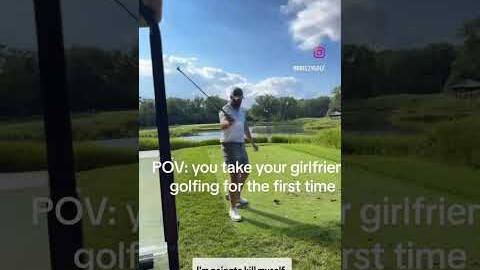Taking your girlfriend golfing is an experience 😂