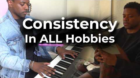 Consistency in ALL Hobbies, the BEST way to unlock it.