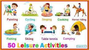 Learn Top 50 Hobbies and Leisure Activities | Learn English Vocabulary for Beginners