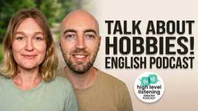 Learn Real Life English: My Hobbies