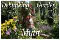 🌼🌸Myth busting In The Garden: