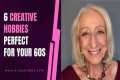 6 Creative Hobbies Perfect for Your