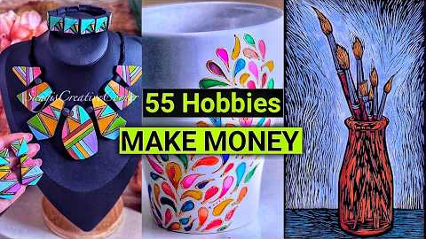 55 Creative Hobbies That Actually Make Money in 2026