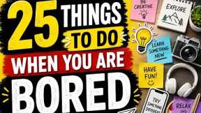 Bored? Try These 25 Fun Things Right Now! ✨ #feltwithinme #bored #fun #viralvideo #video #tryitnow 
