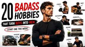 20 Badass Hobbies That Turn Boys Into Men Start One This Week