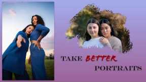 How to Take Better Portraits | 5 Simple Photography Tips