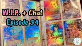W.I.P. + Chat Ep. 34 – Why Are All My Hobbies Expensive?!