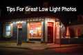 Easy Low Light Photography –Simple